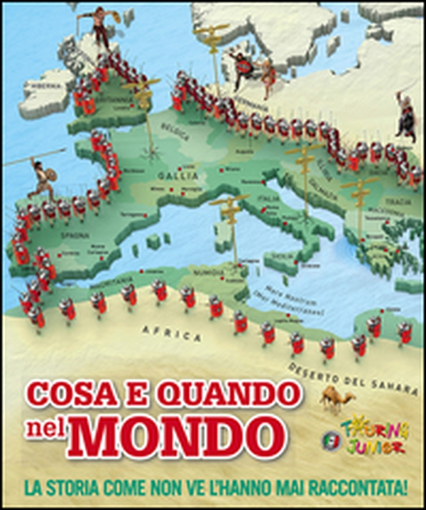 Cosa e quando nel mondo. La storia come non ve l'hanno mai raccontata! - Librerie.coop Cosa e quando nel mondo. La storia come non ve l'hanno mai raccontata! - Librerie.coop