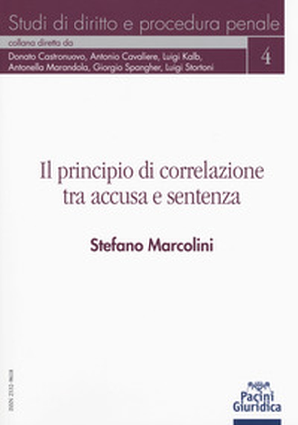 Il principio di correlazione tra accusa e sentenza - Librerie.coop Il principio di correlazione tra accusa e sentenza - Librerie.coop