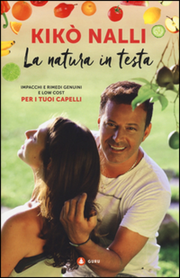 La natura in testa. Impacchi e rimedi genuini e low cost per i tuoi capelli - Librerie.coop La natura in testa. Impacchi e rimedi genuini e low cost per i tuoi capelli - Librerie.coop