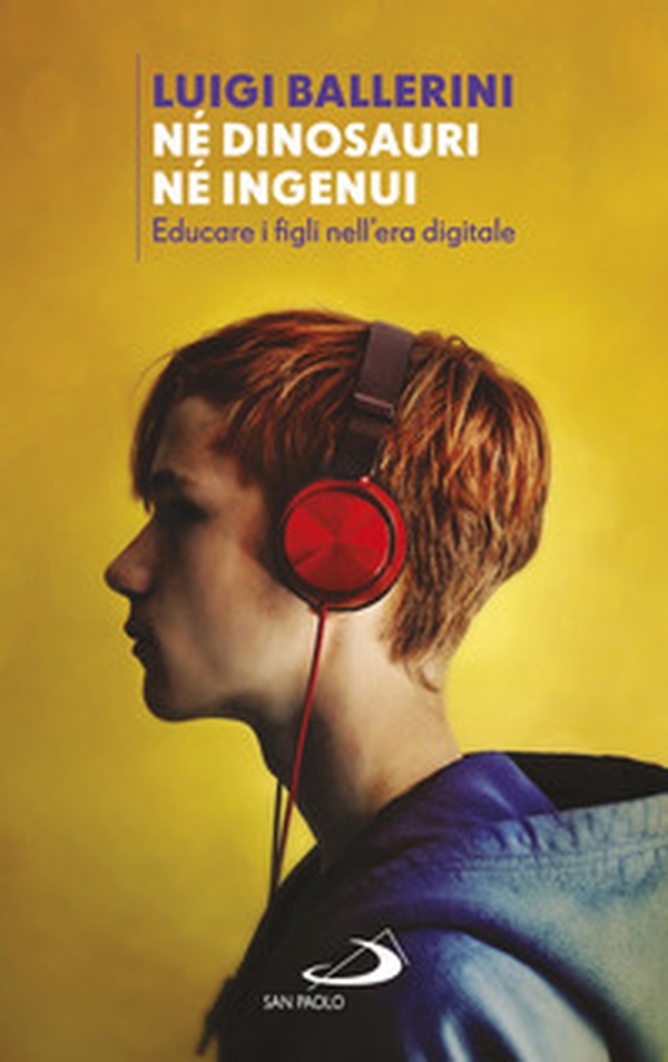 Né dinosauri né ingenui. Educare i figli nell'era digitale - Librerie.coop Né dinosauri né ingenui. Educare i figli nell'era digitale - Librerie.coop