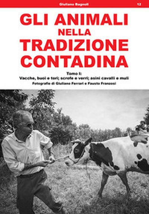 Gli animali nella tradizione contadina - Librerie.coop Gli animali nella tradizione contadina - Librerie.coop
