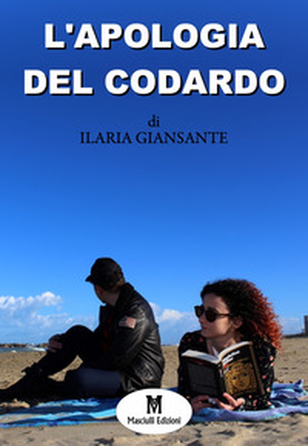 L'apologia del codardo - Librerie.coop L'apologia del codardo - Librerie.coop