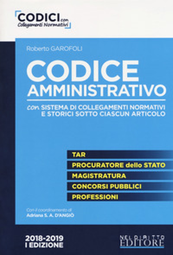 Codice amministrativo. Con sistema di collegamenti normativi e storici sotto ciascun articolo - Librerie.coop Codice amministrativo. Con sistema di collegamenti normativi e storici sotto ciascun articolo - Librerie.coop