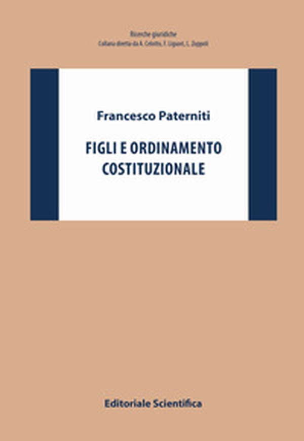 Figli e ordinamento costituzionale - Librerie.coop Figli e ordinamento costituzionale - Librerie.coop