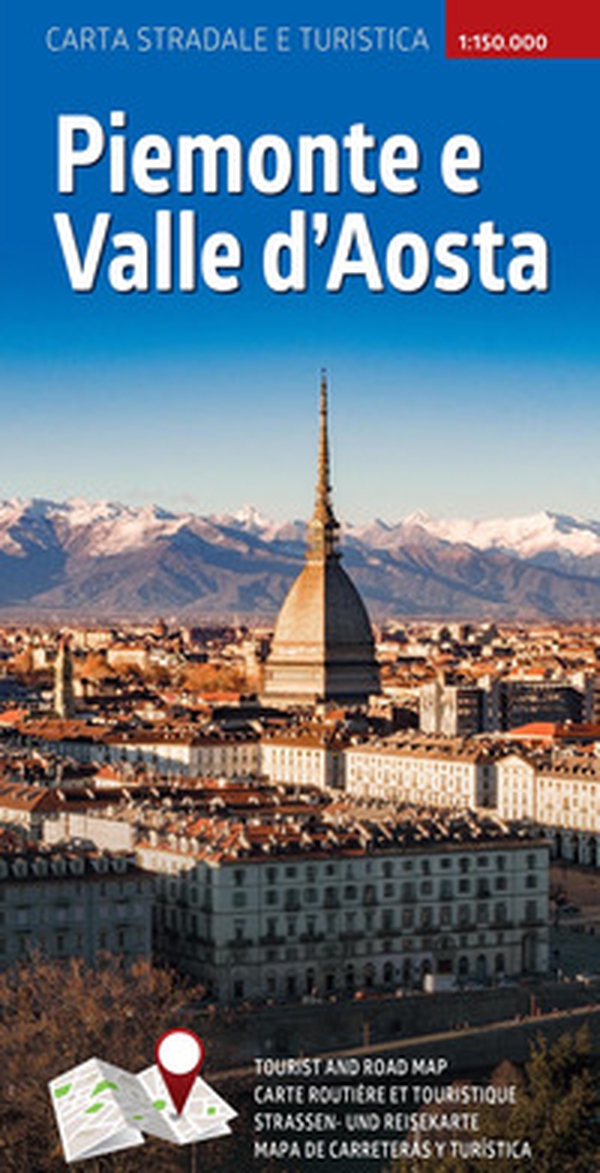 Piemonte e Valle d'Aosta. Carta stradale e turistica plastificata 1:300.000 - Librerie.coop Piemonte e Valle d'Aosta. Carta stradale e turistica plastificata 1:300.000 - Librerie.coop