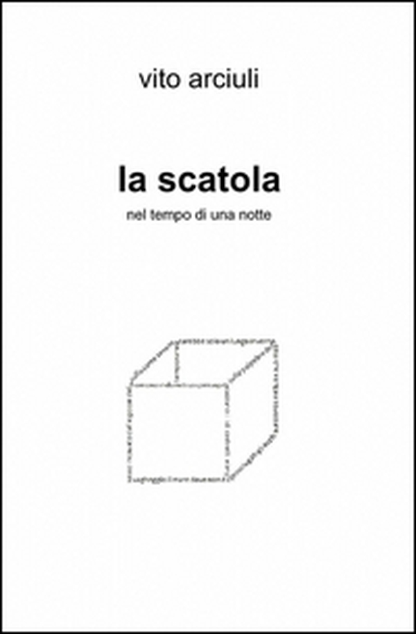 La scatola. Nel tempo di una notte - Librerie.coop La scatola. Nel tempo di una notte - Librerie.coop