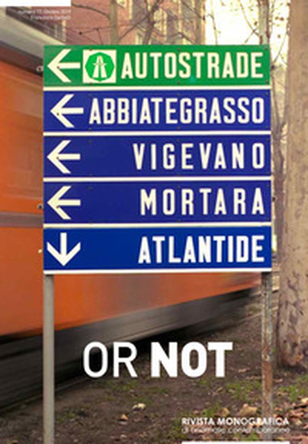 Or not. Rivista monografica di anomalie contemporanee. Ediz. italiana e inglese - Librerie.coop Or not. Rivista monografica di anomalie contemporanee. Ediz. italiana e inglese - Librerie.coop