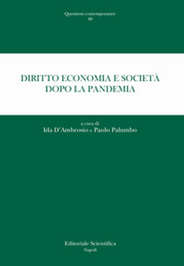 Diritto, economia e società dopo la pandemia - Librerie.coop Diritto, economia e società dopo la pandemia - Librerie.coop