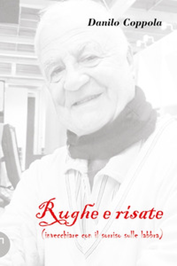 Rughe e risate (invecchiare con il sorriso sulle labbra) - Librerie.coop Rughe e risate (invecchiare con il sorriso sulle labbra) - Librerie.coop