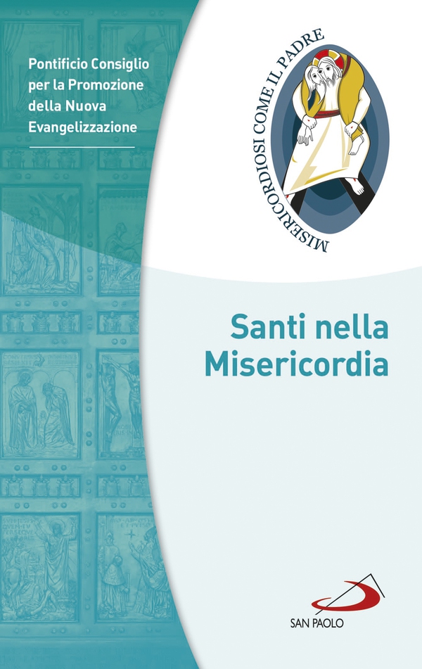 Santi nella Misericordia - Librerie.coop Santi nella Misericordia - Librerie.coop