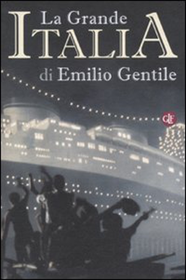 La Grande Italia. Il mito della nazione nel XX secolo - Librerie.coop La Grande Italia. Il mito della nazione nel XX secolo - Librerie.coop
