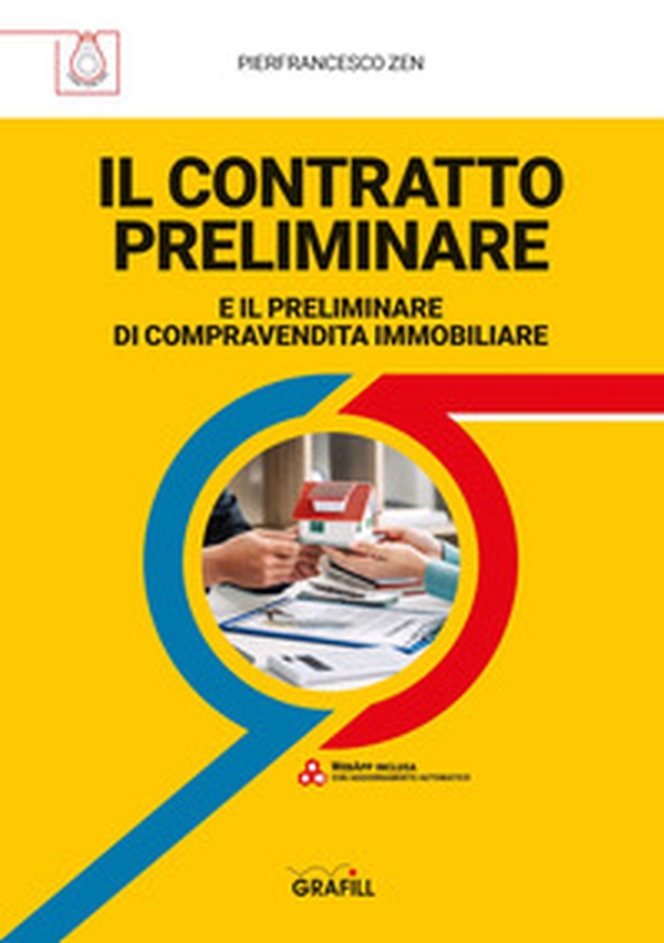Il contratto preliminare e il contratto di compravendita immobiliare - Librerie.coop Il contratto preliminare e il contratto di compravendita immobiliare - Librerie.coop