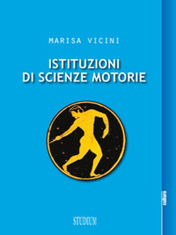 Istituzioni di scienze motorie - Librerie.coop Istituzioni di scienze motorie - Librerie.coop