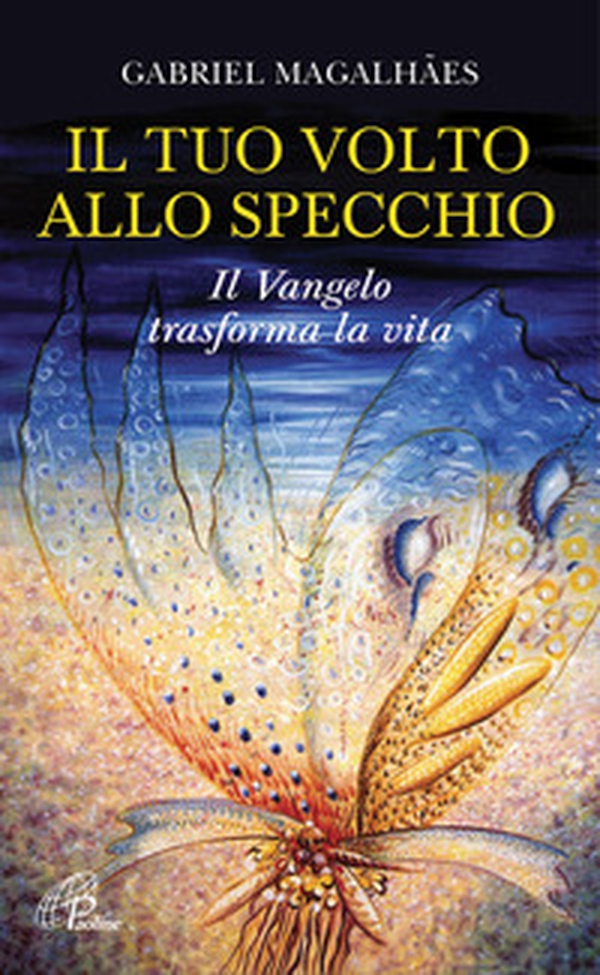 Il tuo volto allo specchio. Il Vangelo trasforma la vita - Librerie.coop Il tuo volto allo specchio. Il Vangelo trasforma la vita - Librerie.coop