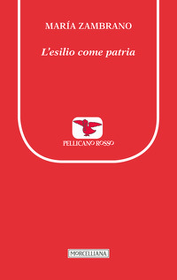 L'esilio come patria - Librerie.coop L'esilio come patria - Librerie.coop