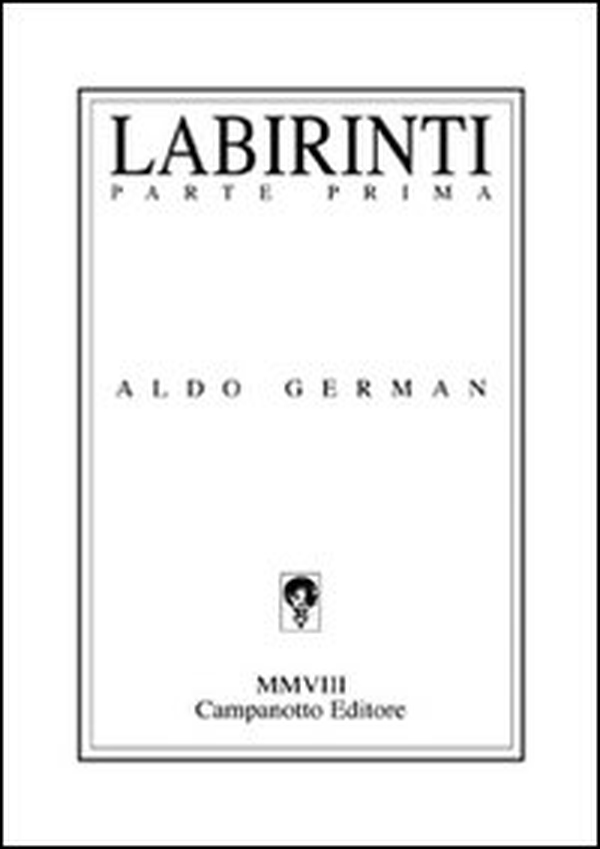 Labirinti - Vol. 1 - Librerie.coop Labirinti - Vol. 1 - Librerie.coop
