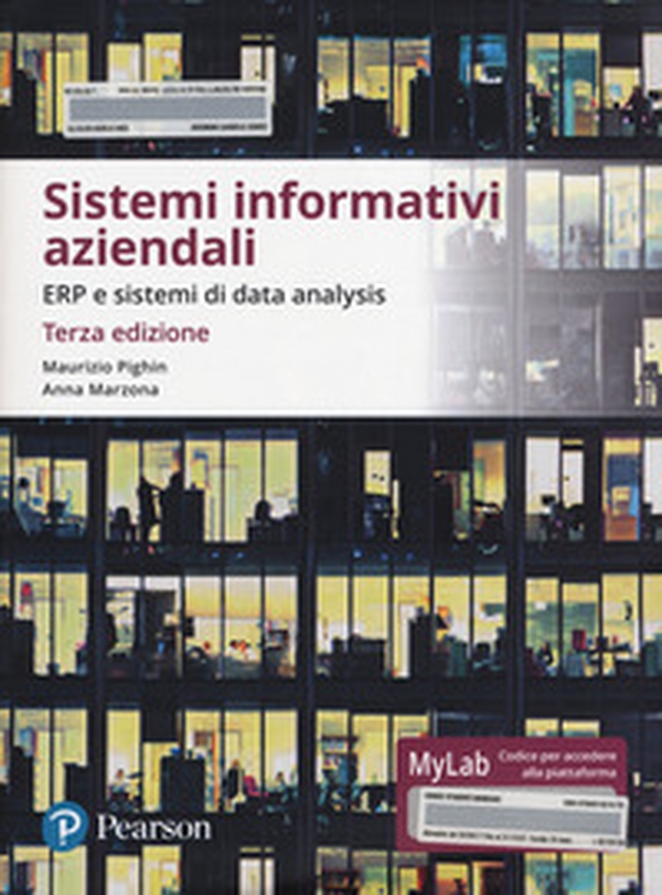 Sistemi informativi aziendali. ERP e sistemi di data analysis. Ediz. Mylab - Librerie.coop Sistemi informativi aziendali. ERP e sistemi di data analysis. Ediz. Mylab - Librerie.coop