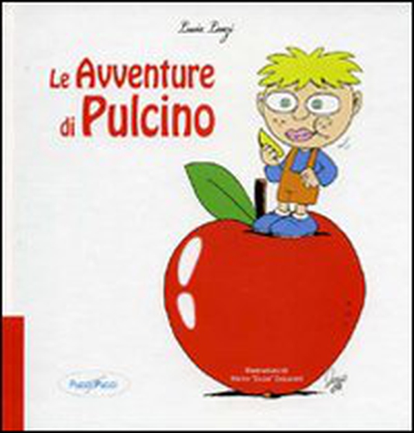 Le avventure di Pulcino - Librerie.coop Le avventure di Pulcino - Librerie.coop
