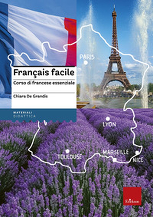 Français facile. Corso di francese essenziale - Librerie.coop Français facile. Corso di francese essenziale - Librerie.coop