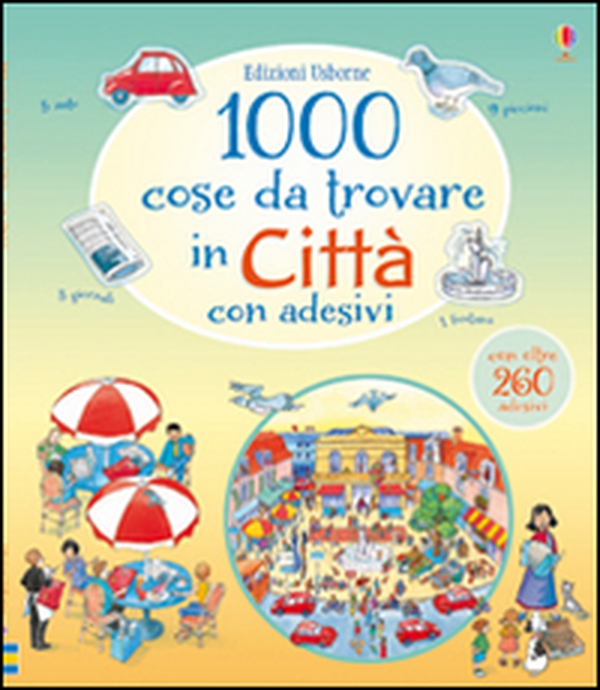 1000 cose da trovare in città. Con adesivi - Librerie.coop 1000 cose da trovare in città. Con adesivi - Librerie.coop