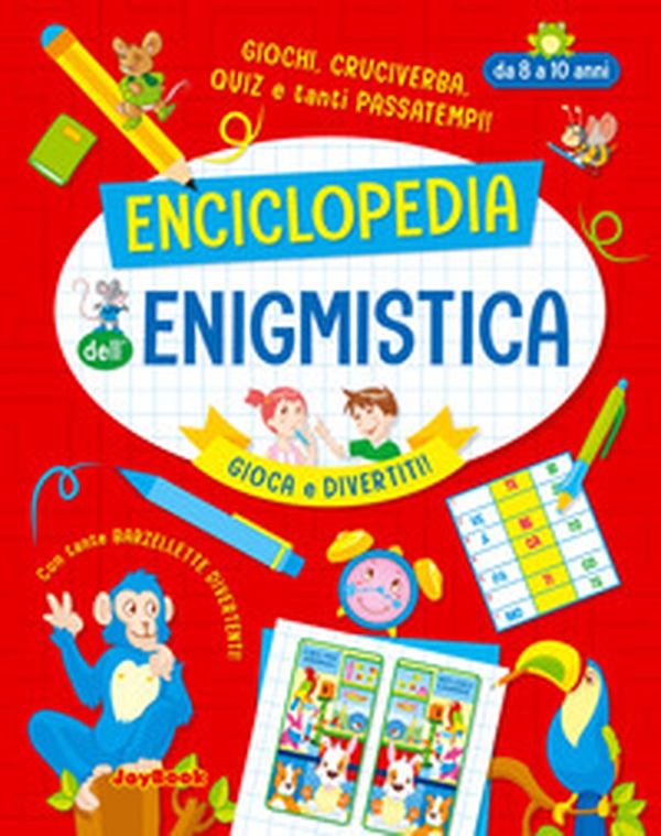 Enciclopedia dell'enigmistica 8-10 anni - Librerie.coop Enciclopedia dell'enigmistica 8-10 anni - Librerie.coop