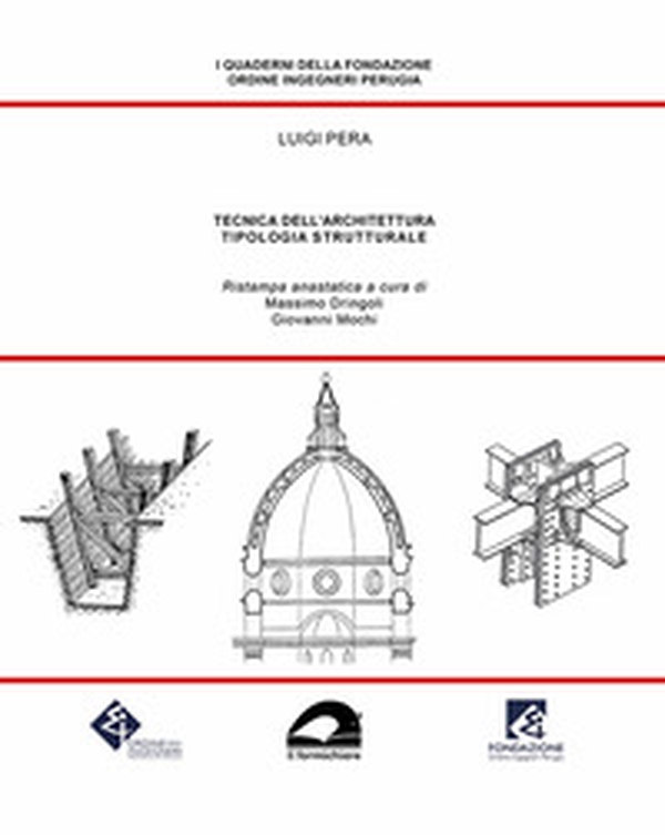 Tecnica dell'architettura. Tipologia strutturale (rist. anast.) - Librerie.coop Tecnica dell'architettura. Tipologia strutturale (rist. anast.) - Librerie.coop