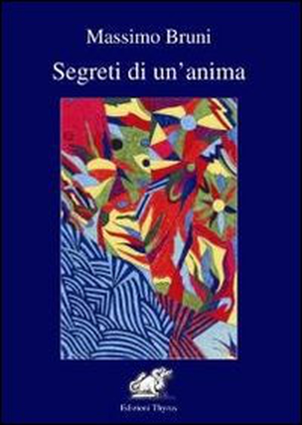 Segreti di un'anima - Librerie.coop Segreti di un'anima - Librerie.coop