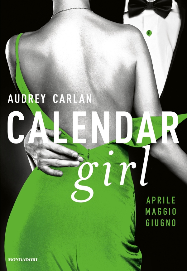 Calendar Girl. Aprile - Maggio - Giugno - Librerie.coop Calendar Girl. Aprile - Maggio - Giugno - Librerie.coop