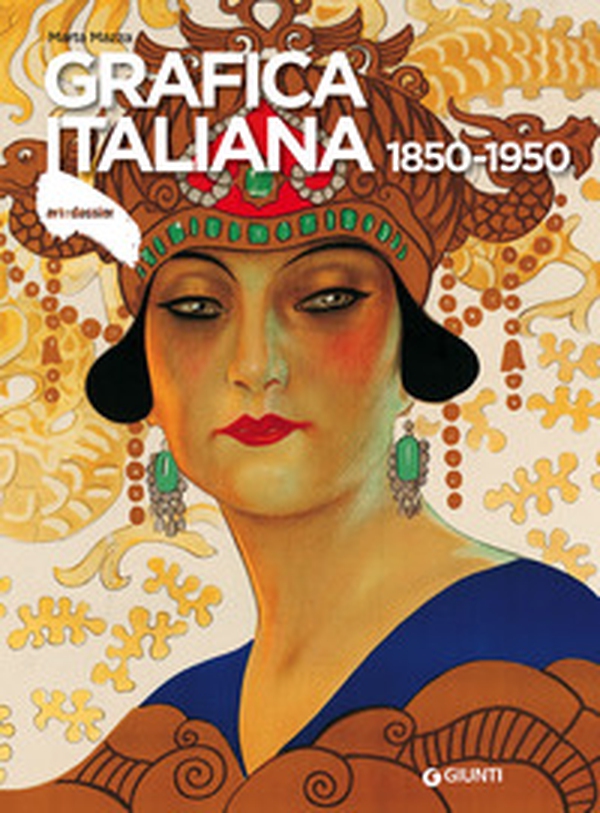 Grafica italiana 1850-1950 - Librerie.coop Grafica italiana 1850-1950 - Librerie.coop