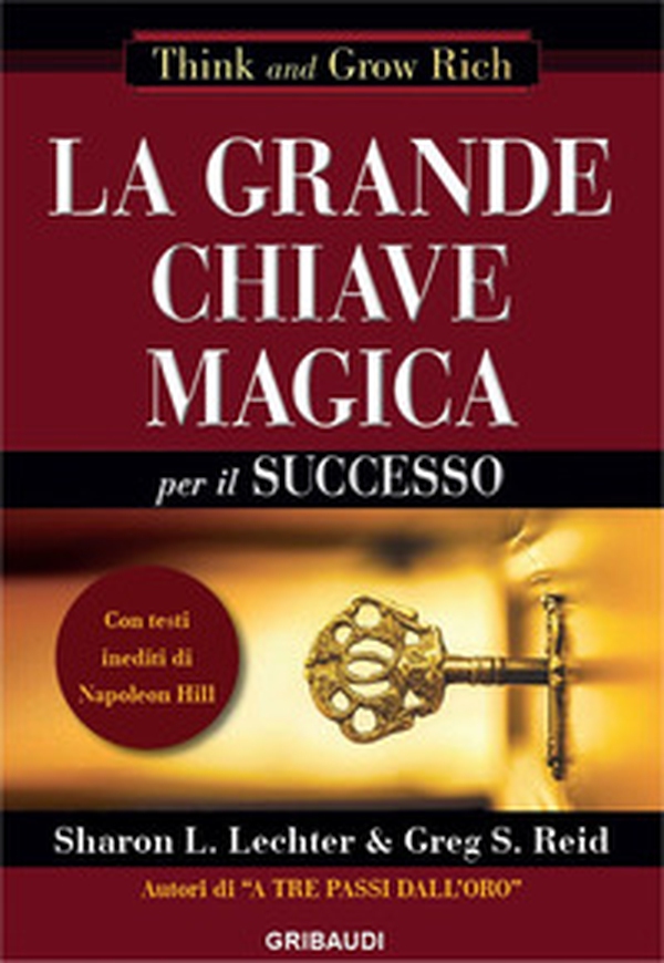La grande chiave magica per il successo - Librerie.coop La grande chiave magica per il successo - Librerie.coop