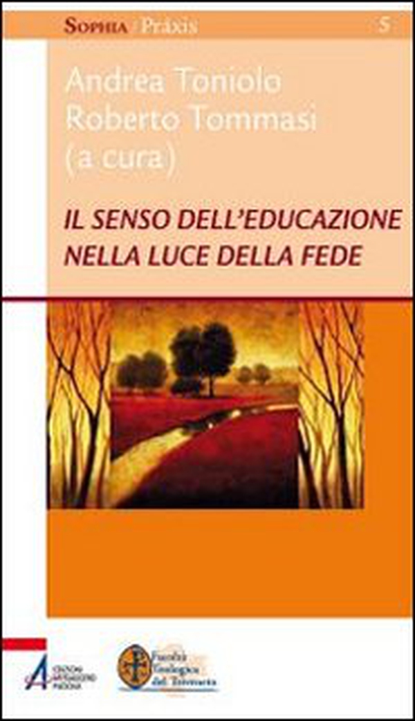 Il senso dell'educazione nella luce della fede - Librerie.coop Il senso dell'educazione nella luce della fede - Librerie.coop