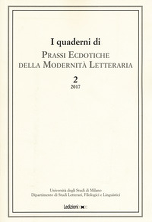 I quaderni di prassi ecdotiche della modernità letteraria - Librerie.coop I quaderni di prassi ecdotiche della modernità letteraria - Librerie.coop