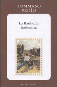 La Basilicata borbonica - Librerie.coop