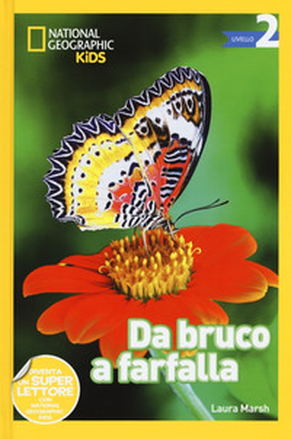 Da bruco a farfalla. Livello 2 - Librerie.coop Da bruco a farfalla. Livello 2 - Librerie.coop