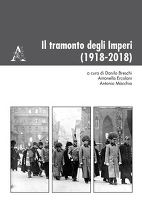 Il tramonto degli Imperi (1918-2018) - Librerie.coop Il tramonto degli Imperi (1918-2018) - Librerie.coop
