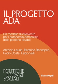 Il progetto ADA. Un modello di intervento per l'autonomia domestica delle persone disabili - Librerie.coop