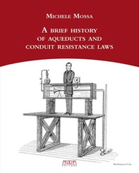 A brief history of aqueducts and conduit resistance laws - Librerie.coop