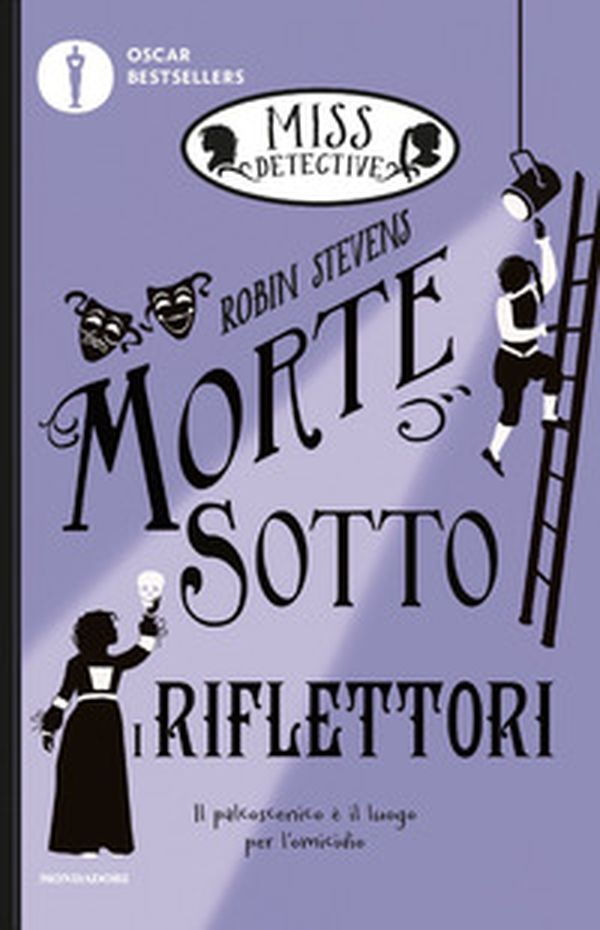 Morte sotto i riflettori. Miss Detective - Vol. 7 - Librerie.coop Morte sotto i riflettori. Miss Detective - Vol. 7 - Librerie.coop