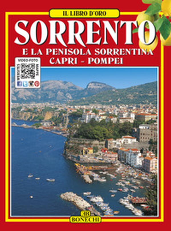 Sorrento e la penisola sorrentina Capri e Pompei - Librerie.coop Sorrento e la penisola sorrentina Capri e Pompei - Librerie.coop
