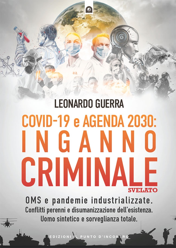 Covid-19 e agenda 2030: inganno criminale - Librerie.coop Covid-19 e agenda 2030: inganno criminale - Librerie.coop