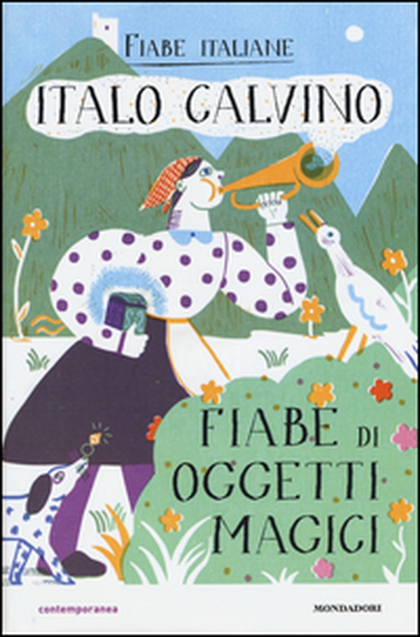 Fiabe di oggetti magici. Fiabe italiane - Librerie.coop Fiabe di oggetti magici. Fiabe italiane - Librerie.coop