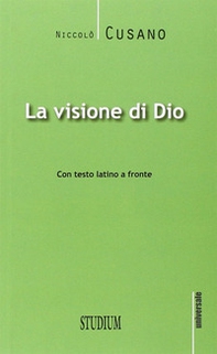 La visione di Dio. Testo latino a fronte - Librerie.coop