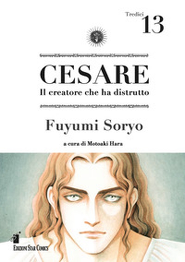Cesare. Il creatore che ha distrutto - Vol. 13 - Librerie.coop Cesare. Il creatore che ha distrutto - Vol. 13 - Librerie.coop