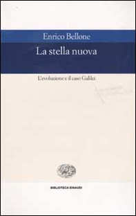 La stella nuova. L'evoluzione e il caso Galilei - Librerie.coop