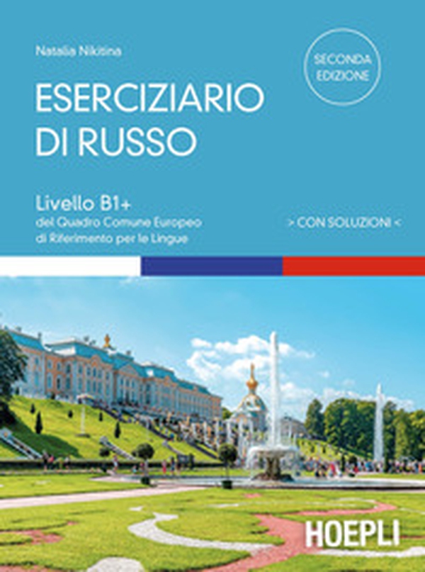 Eserciziario di russo. Con soluzioni. Livelli B1+ del Quadro Comune Europeo di riferimento per le lingue - Librerie.coop Eserciziario di russo. Con soluzioni. Livelli B1+ del Quadro Comune Europeo di riferimento per le lingue - Librerie.coop