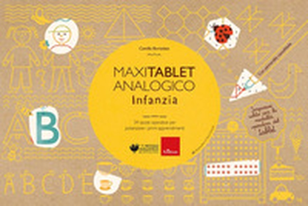 Maxi tablet analogico. Infanzia - Librerie.coop Maxi tablet analogico. Infanzia - Librerie.coop