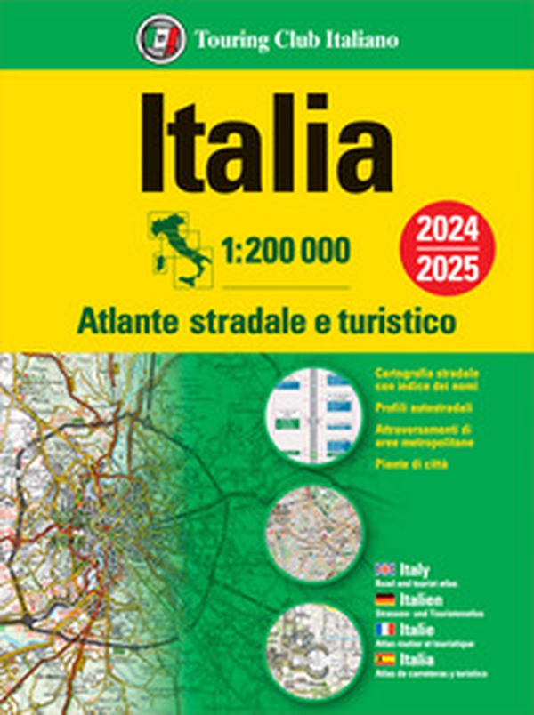 Italia. Atlante stradale e turistico. 1:200.000 - Librerie.coop Italia. Atlante stradale e turistico. 1:200.000 - Librerie.coop