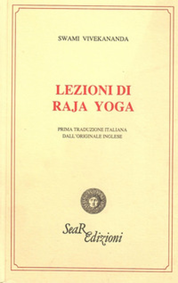 Lezioni di raja yoga - Librerie.coop Lezioni di raja yoga - Librerie.coop