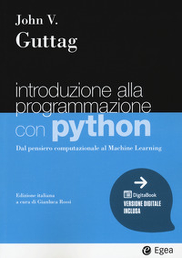 Introduzione alla programmazione con Python. Dal pensiero computazionale al machine learning - Librerie.coop Introduzione alla programmazione con Python. Dal pensiero computazionale al machine learning - Librerie.coop