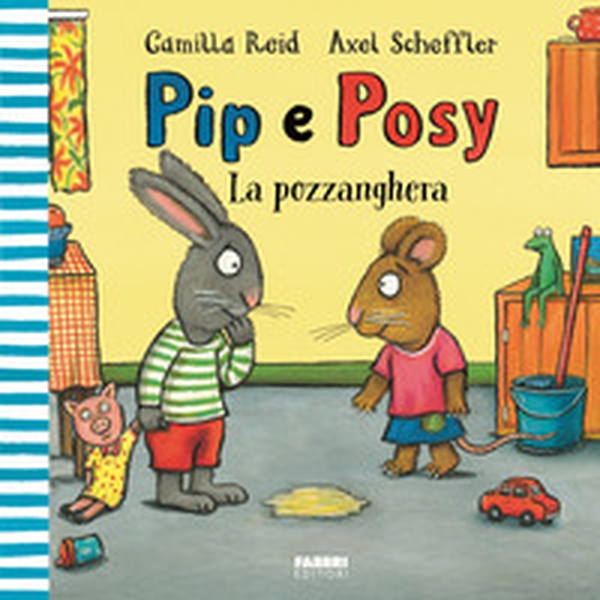 La pozzanghera. Pip e Posy - Librerie.coop La pozzanghera. Pip e Posy - Librerie.coop